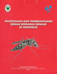 Pencegahan dan Pemberantasab Demam Berdarah Dengue Di Indonesia