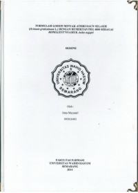 Image of SKRIPSI: FORMULASI LOSION MINYAK ATSIRI DAUN SELASIH (Ocimum gratissimum L.) DENGAN HUMEKTAN PEG 4000 SEBAGAI REPELLENT NYAMUK Aedes aegypti