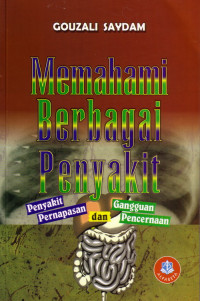 Image of Memahami Berbagai Penyakit : Penyakit pernapasan dan gangguan pencernaan