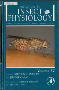 Advances in Insect Physiology Volume 37;Physiology of Human and Animal Disease Vectors